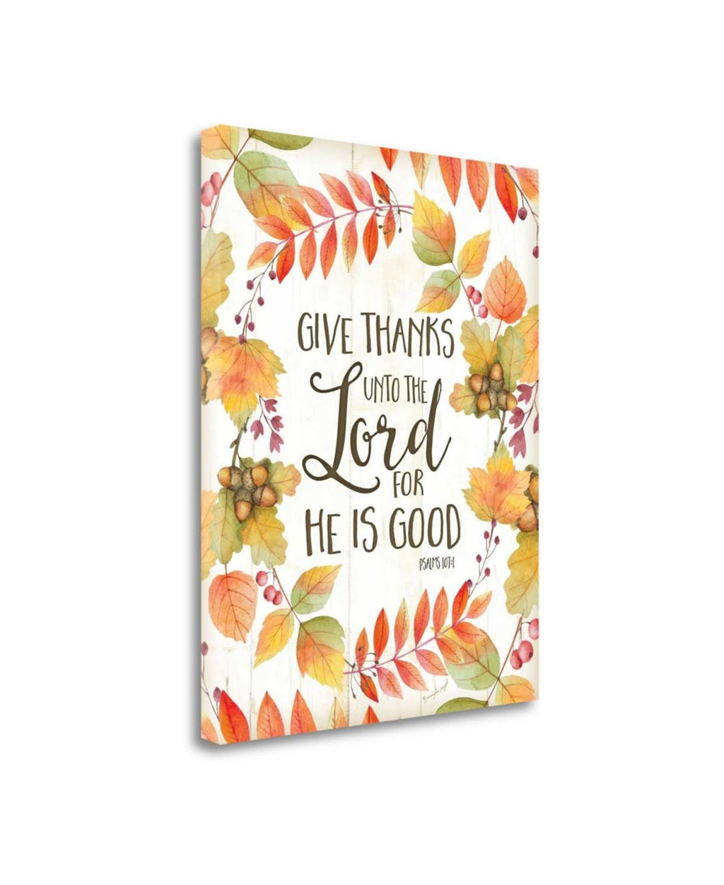 Give Thanks Unto The Lord Giclee on Gallery Wrap Canvas Q6567